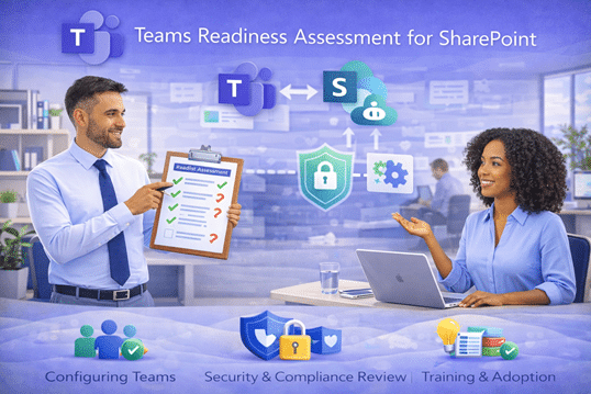 Professionals reviewing Teams readiness for SharePoint with focus on configuration, security, compliance, and adoption planning in a modern workplace